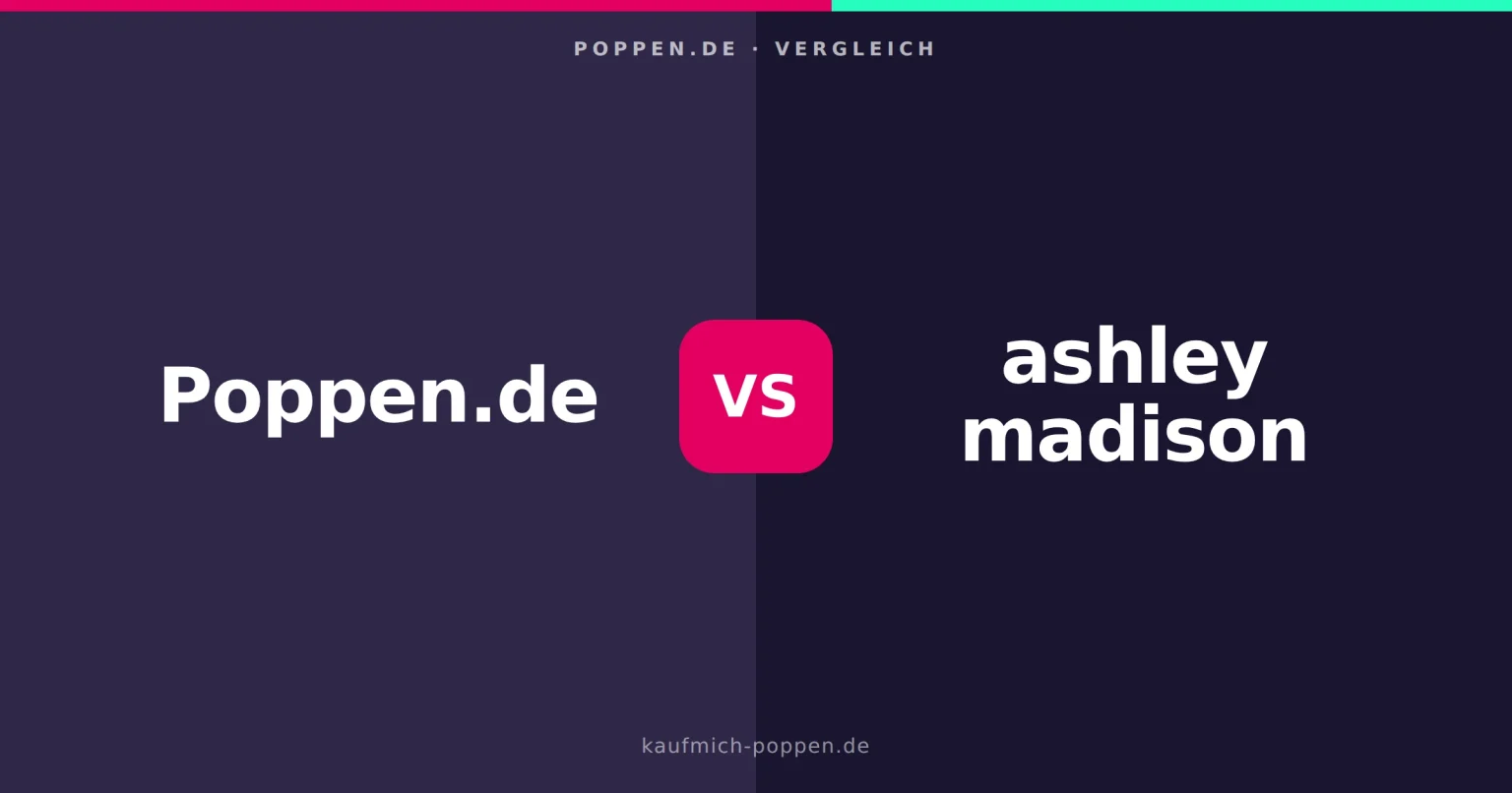 Poppen.de vs. Ashley Madison: diskrete Affären im Vergleich