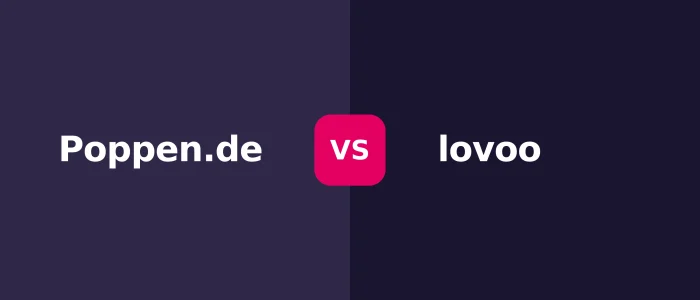 poppen vs lovoo: welche Plattform passt besser zu dir?