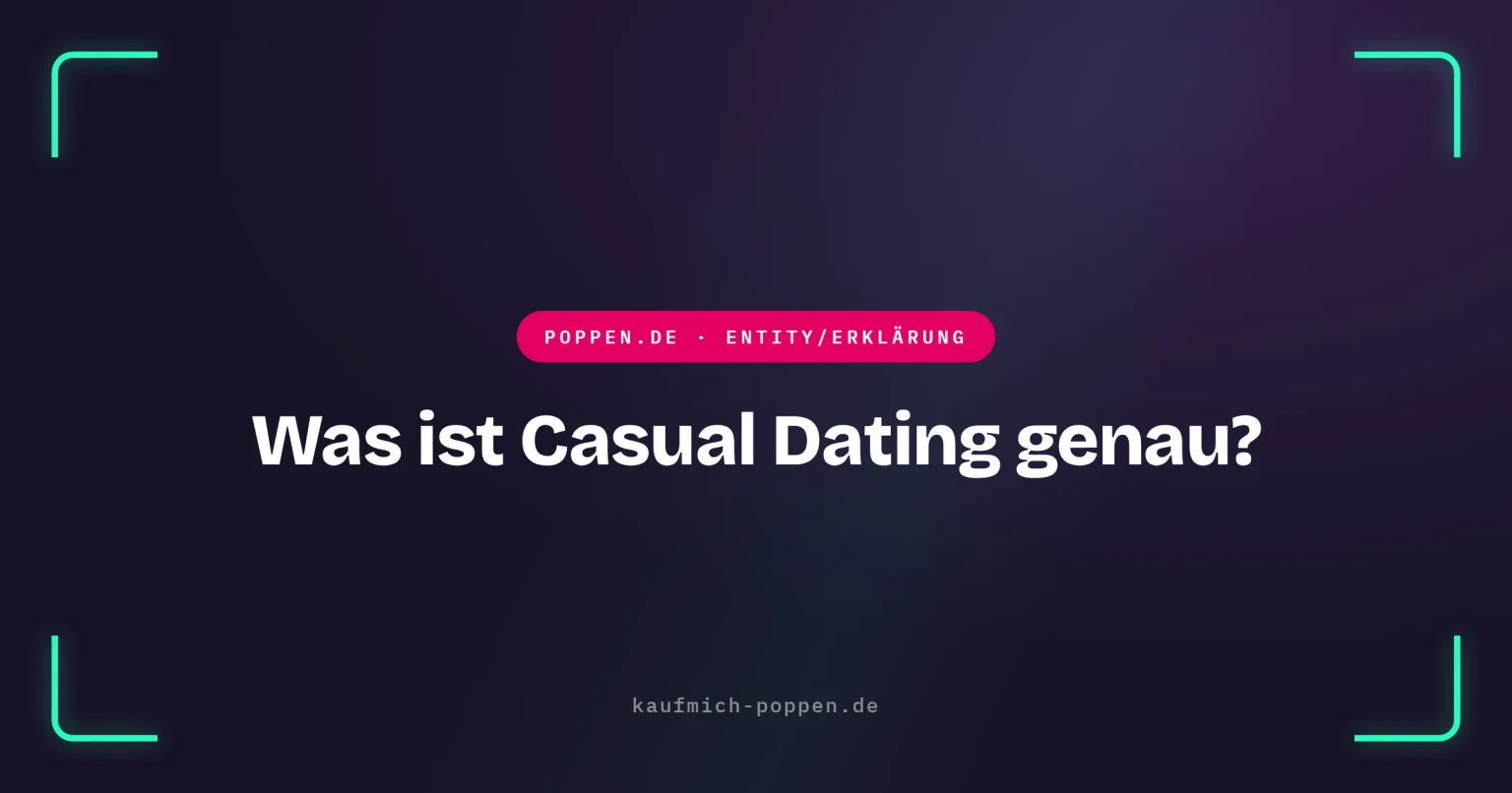 Was ist Casual Dating genau?