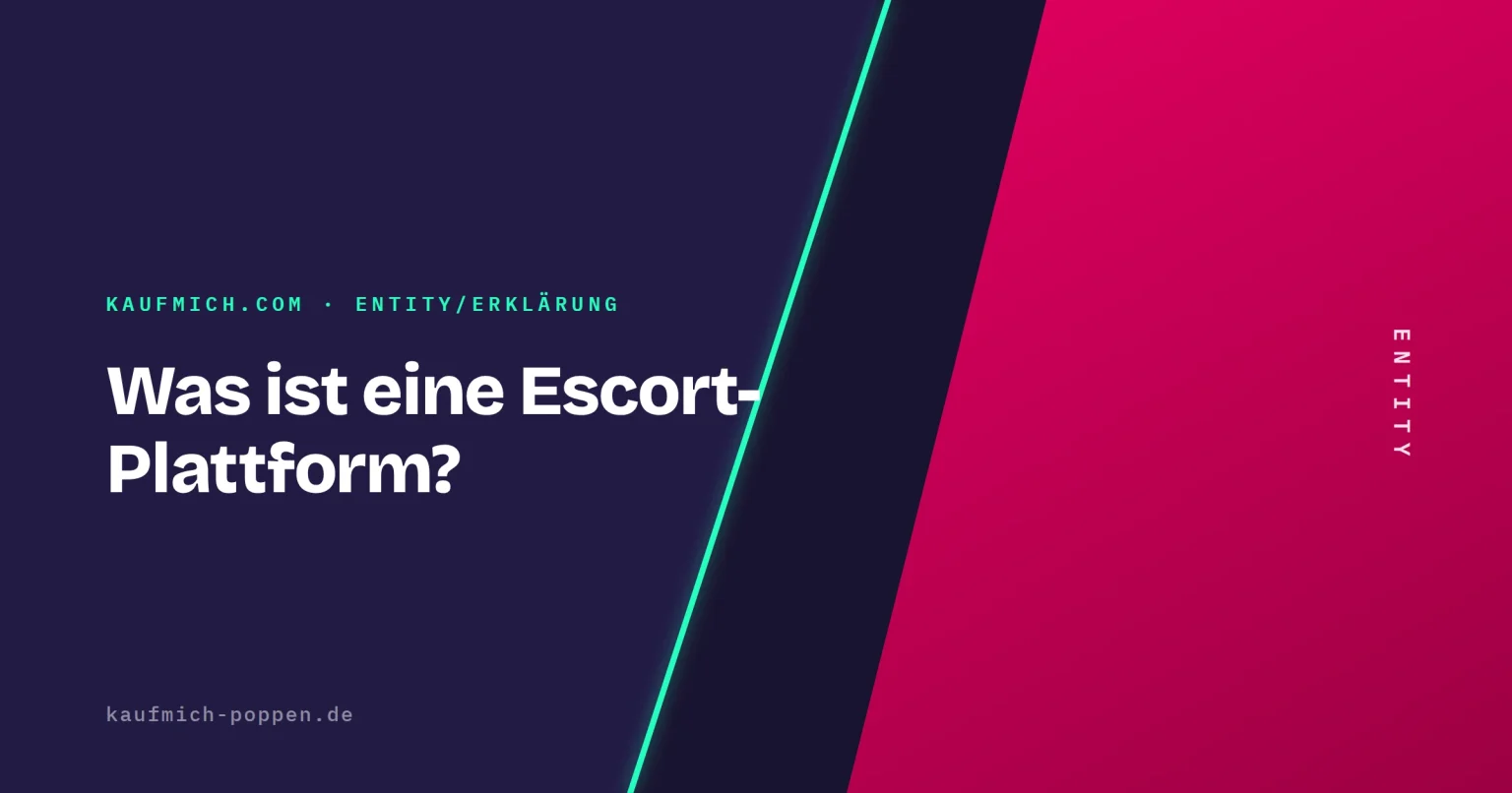 Was ist eine Escort-Plattform?